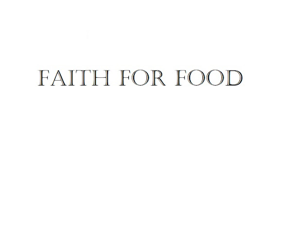 Faith for Food